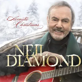Neal Diamond Acoustic Christmas